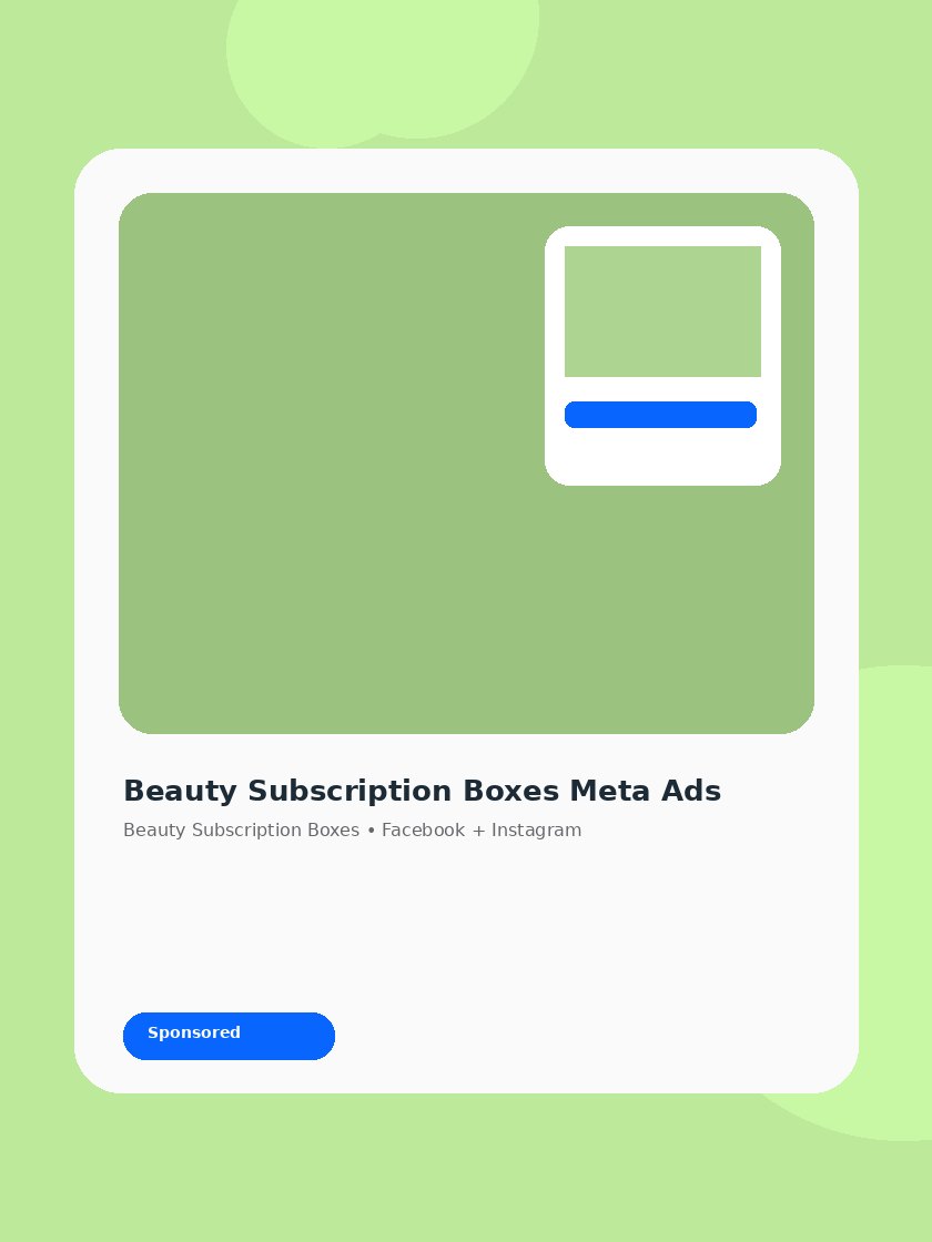 Beauty Subscription Boxes Meta ad creative preview