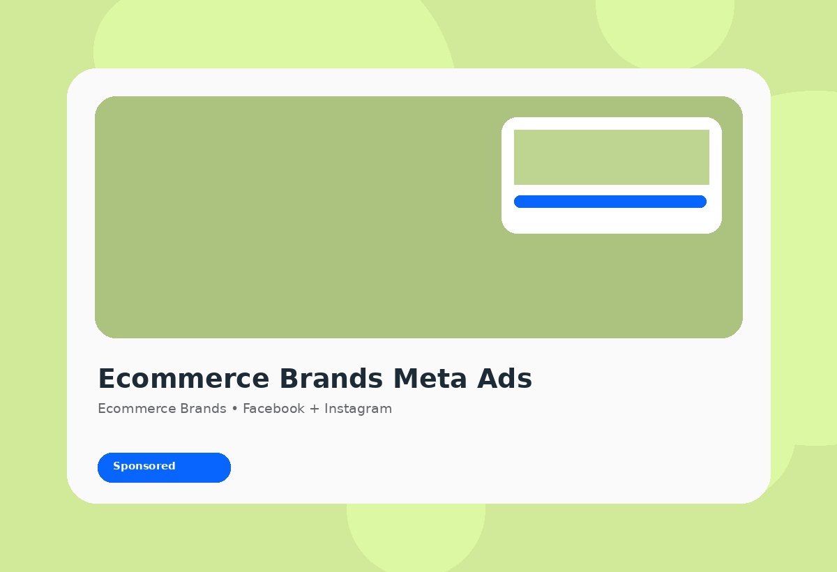 Meta Ads agency strategy for Ecommerce Brands